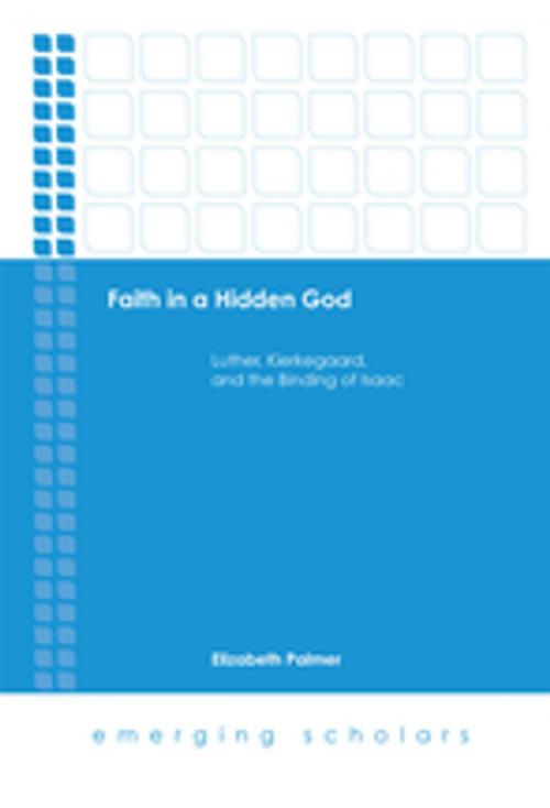 Cover of the book Faith in a Hidden God by Elizabeth Palmer, Fortress Press