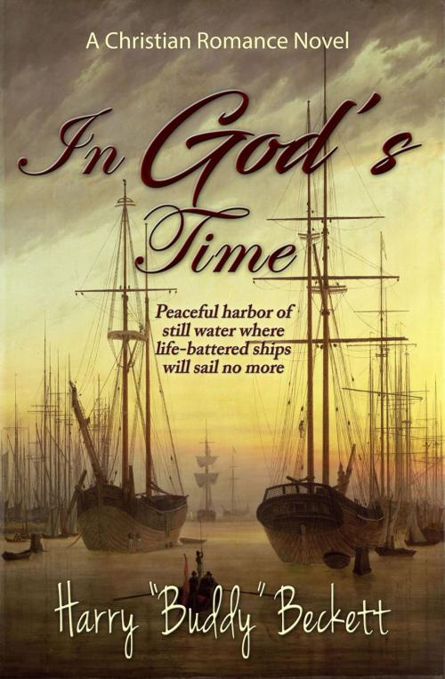 Cover of the book In GOD'S Time by Harry "Buddy" Beckett, First Edition Design Publishing