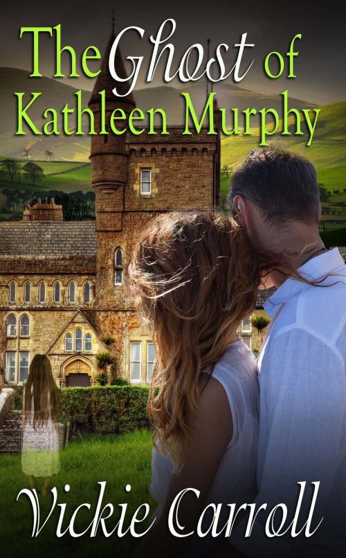 Cover of the book The Ghost of Kathleen Murphy by Vickie  Carroll, The Wild Rose Press, Inc.