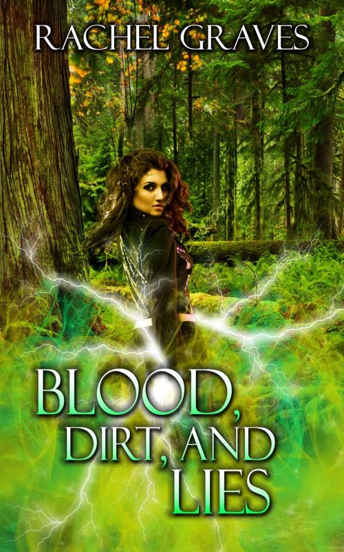 Cover of the book Blood, Dirt, and Lies by Rachel  Graves, The Wild Rose Press, Inc.