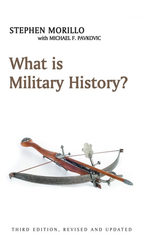 Cover of the book What is Military History? by Stephen Morillo, Wiley