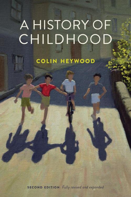 Cover of the book A History of Childhood by Colin Heywood, Wiley