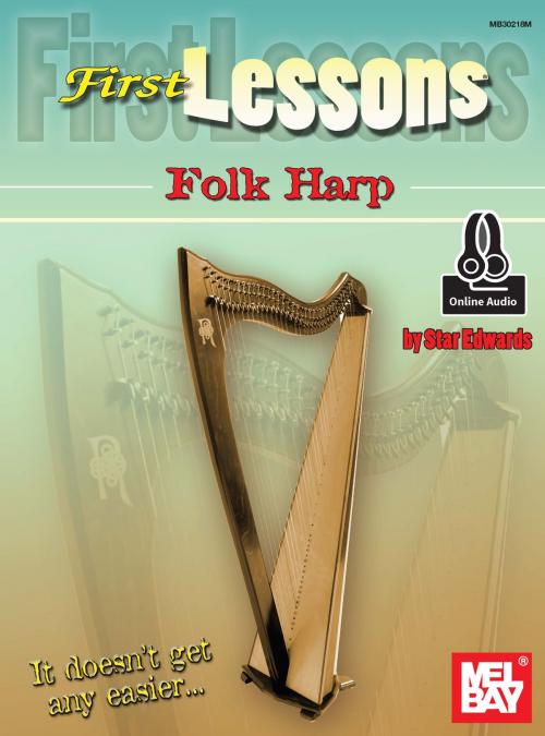 Cover of the book First Lessons Folk Harp by Star Edwards, Mel Bay Publications, Inc.