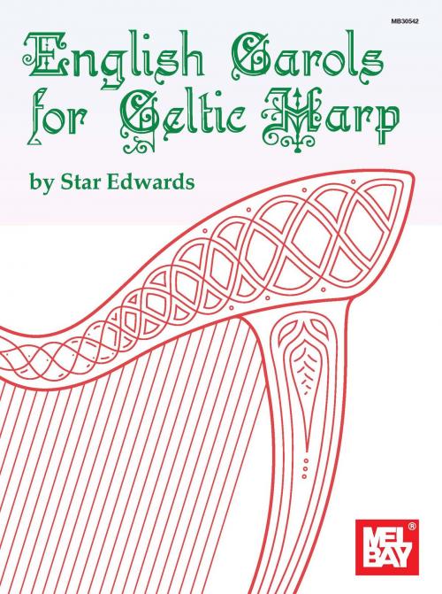 Cover of the book English Carols for Celtic Harp by Star Edwards, Mel Bay Publications, Inc.
