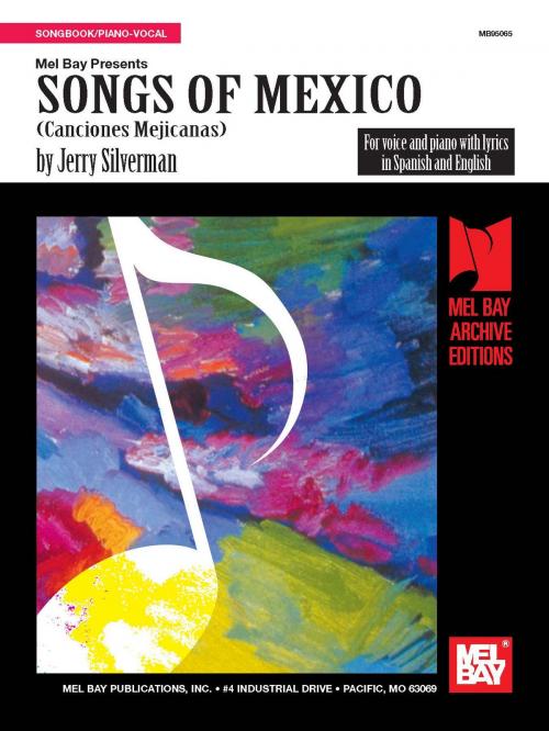Cover of the book Songs of Mexico by Jerry Silverman, Mel Bay Publications, Inc.