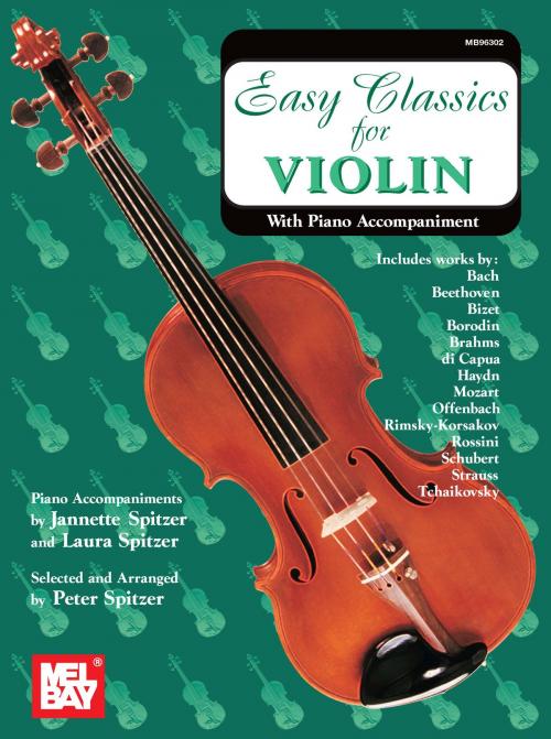Cover of the book Easy Classic for Violin by Peter Spitzer, Mel Bay Publications, Inc.
