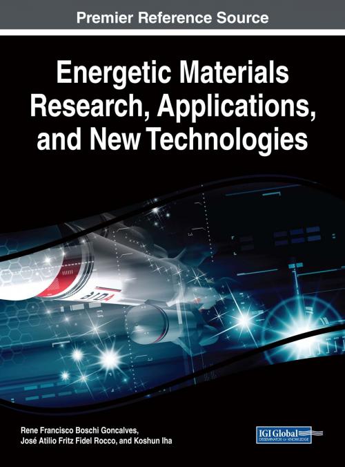 Cover of the book Energetic Materials Research, Applications, and New Technologies by , IGI Global
