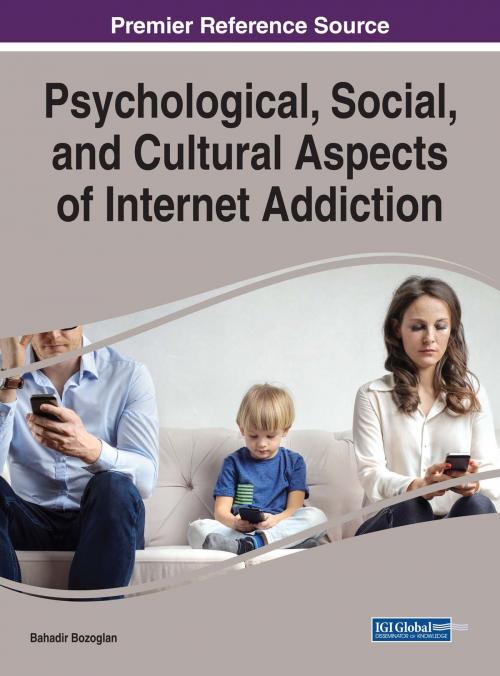 Cover of the book Psychological, Social, and Cultural Aspects of Internet Addiction by , IGI Global