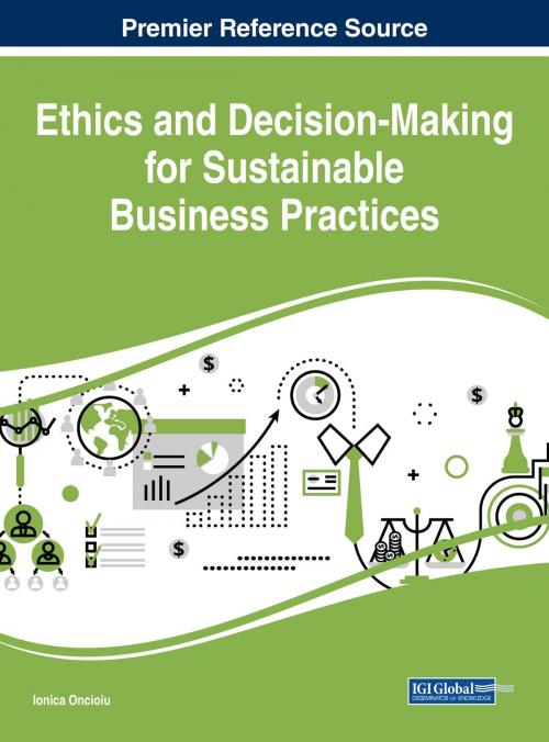 Cover of the book Ethics and Decision-Making for Sustainable Business Practices by , IGI Global