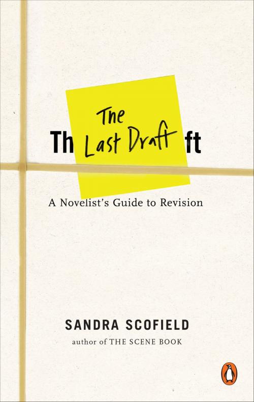 Cover of the book The Last Draft by Sandra Scofield, Penguin Publishing Group