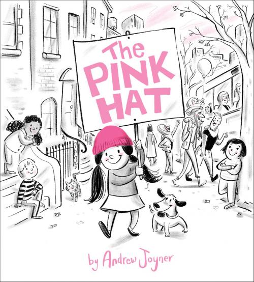 Cover of the book The Pink Hat by Andrew Joyner, Random House Children's Books