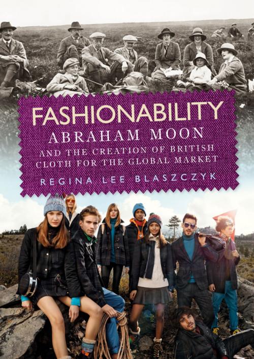 Cover of the book Fashionability by Regina Lee Blaszczyk, Manchester University Press