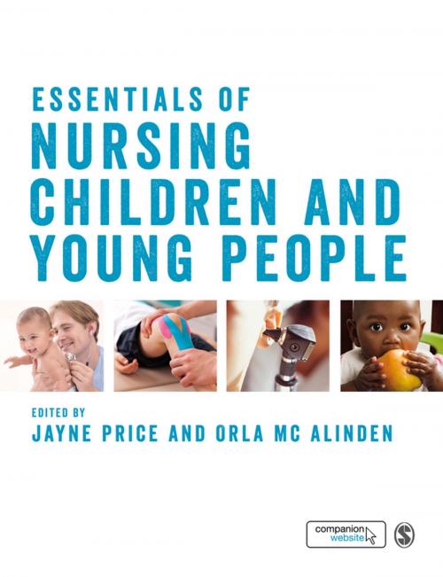 Cover of the book Essentials of Nursing Children and Young People by , SAGE Publications