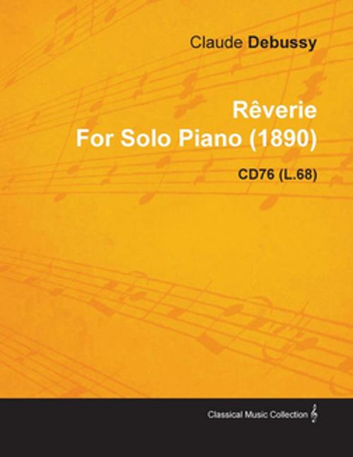 Cover of the book R Verie by Claude Debussy for Solo Piano (1890) Cd76 (L.68) by Claude Debussy, Read Books Ltd.