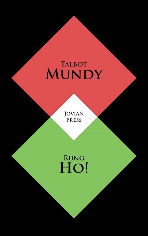 Cover of the book Rung Ho! by Talbot Mundy, Jovian Press