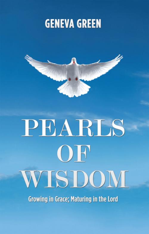 Cover of the book Pearls of Wisdom by Geneva Green, iUniverse
