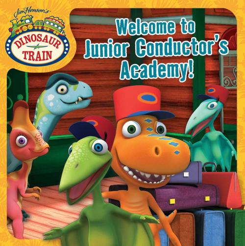 Cover of the book Welcome to Junior Conductor's Academy! by A. E. Dingee, Simon Spotlight