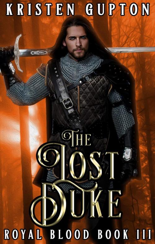 Cover of the book The Lost Duke by Kristen Gupton, Kristen Gupton