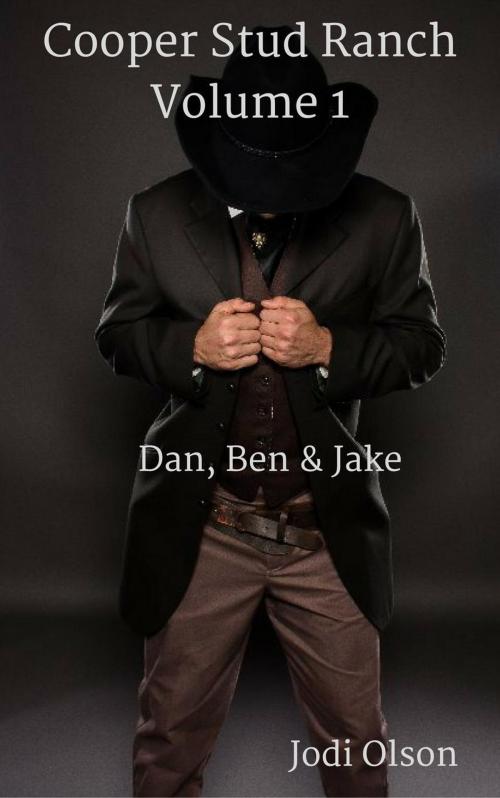 Cover of the book Dan, Ben & Jake by Jodi Olson, Jodi Olson