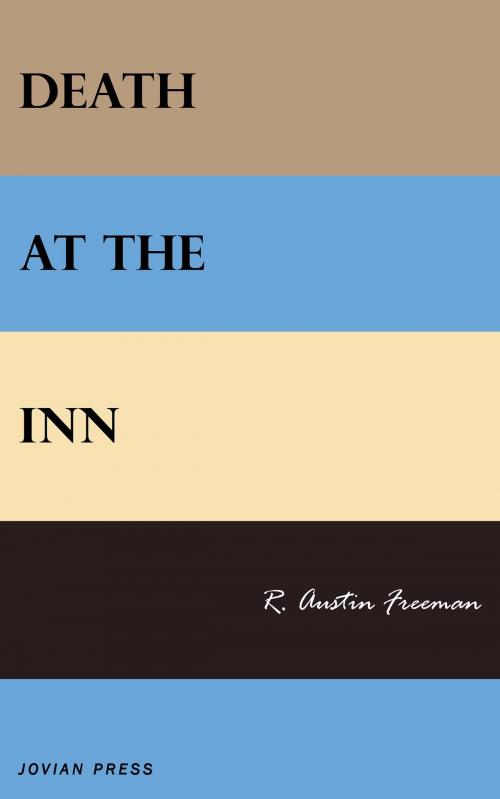 Cover of the book Death at the Inn by R. Austin Freeman, Jovian Press