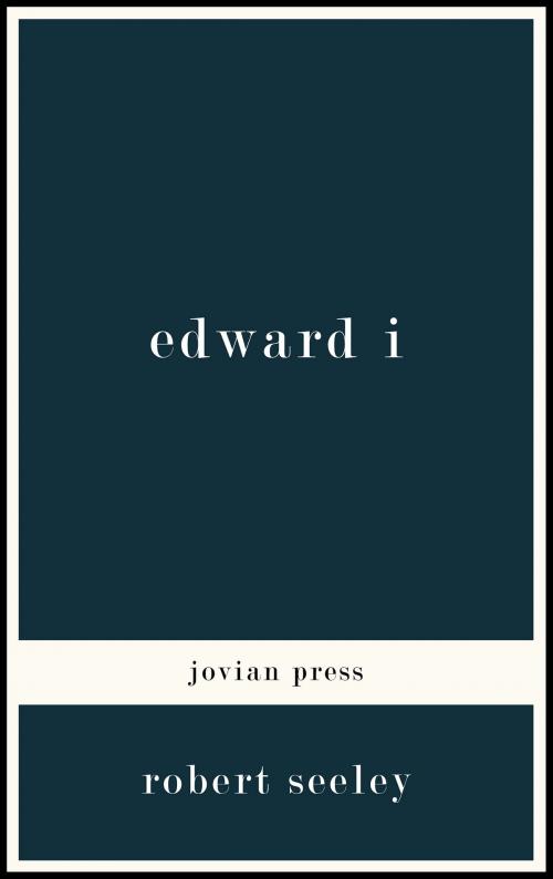 Cover of the book Edward I by Robert Seeley, Jovian Press