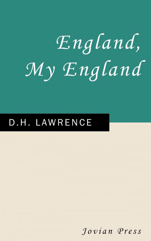 Cover of the book England, My England by D. H. Lawrence, Jovian Press