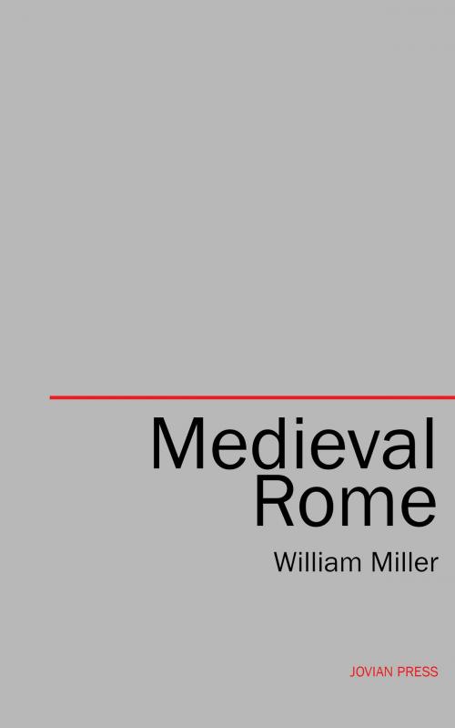 Cover of the book Medieval Rome by William Miller, Jovian Press