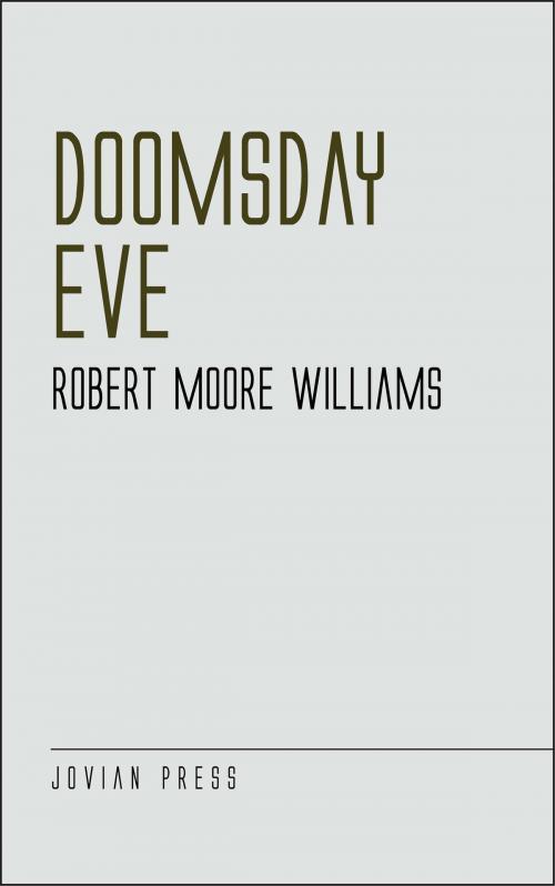 Cover of the book Doomsday Eve by Robert Moore Williams, Jovian Press