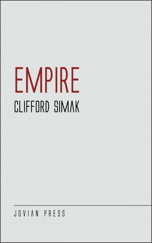 Cover of the book Empire by Clifford Simak, Jovian Press