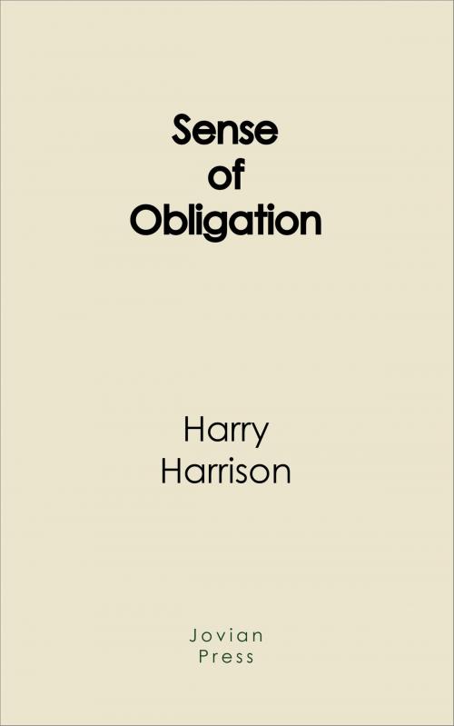 Cover of the book Sense of Obligation by Harry Harrison, Jovian Press