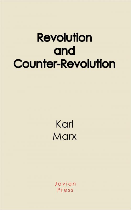 Cover of the book Revolution and Counter-Revolution by Karl Marx, Jovian Press