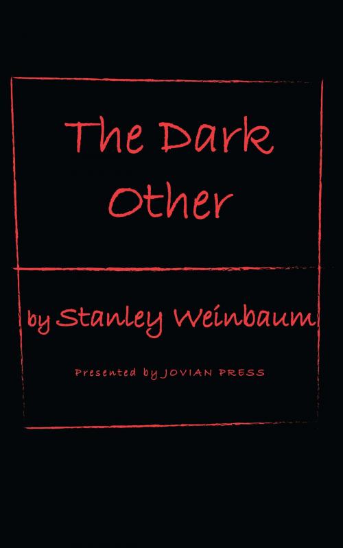 Cover of the book The Dark Other by Stanley Weinbaum, Jovian Press