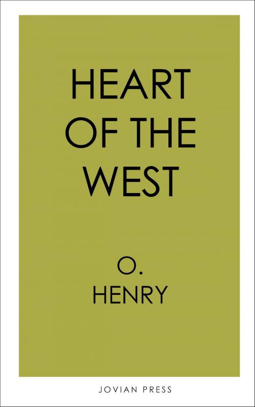 Cover of the book Heart of the West by O. Henry, Jovian Press