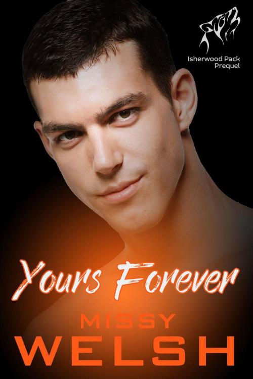 Cover of the book Yours Forever by Missy Welsh, Missy Welsh