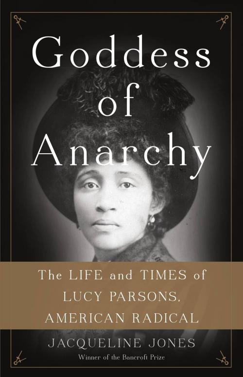 Cover of the book Goddess of Anarchy by Jacqueline Jones, Basic Books
