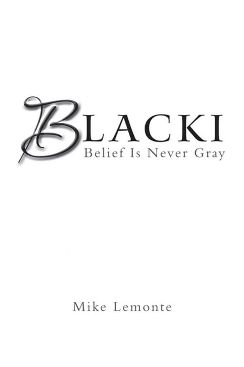 Cover of the book Blacki by Mike Lemonte, Xlibris US