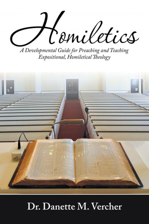 Cover of the book Homiletics by Danette M. Vercher, Xlibris US