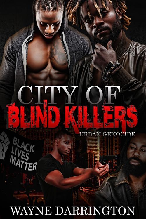 Cover of the book City of Blind Killers by Wayne Darrington, BookBaby