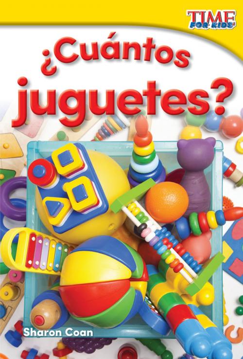 Cover of the book ¿Cuántos juguetes? by Sharon Coan, Teacher Created Materials