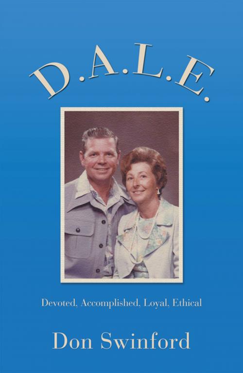 Cover of the book D.A.L.E. by Don Swinford, AuthorHouse