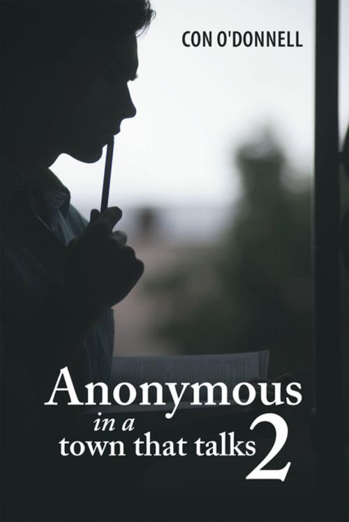 Cover of the book Anonymous in a Town That Talks 2 by Con O'Donnell, AuthorHouse UK