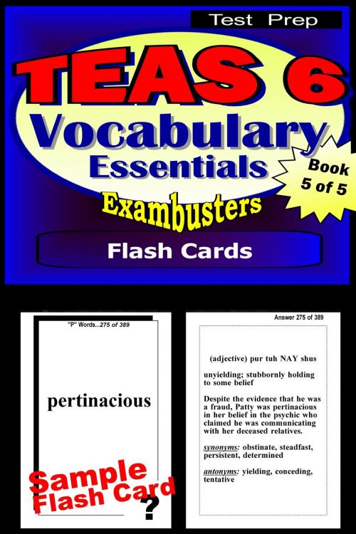 Cover of the book TEAS 6 Test Prep Essential Vocabulary--Exambusters Flash Cards--Workbook 5 of 5 by TEAS 6 Exambusters, Ace Academics, Inc.