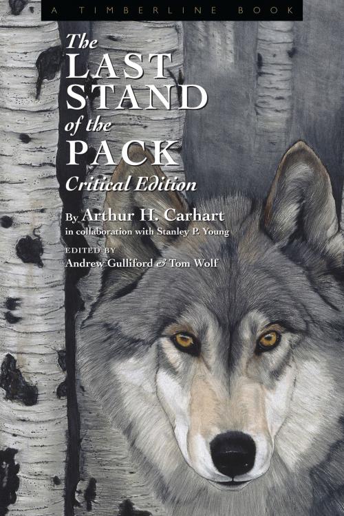 Cover of the book The Last Stand of the Pack by Arthur Carhart, University Press of Colorado