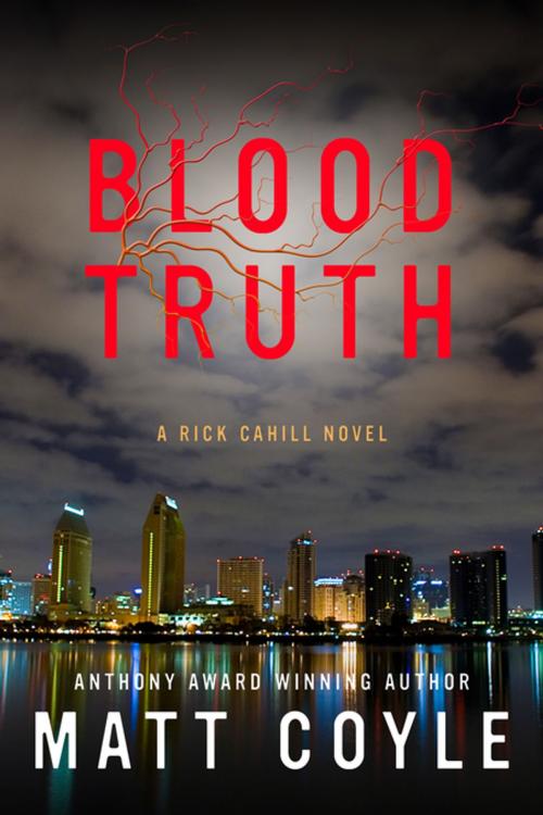 Cover of the book Blood Truth by Matt Coyle, Oceanview Publishing