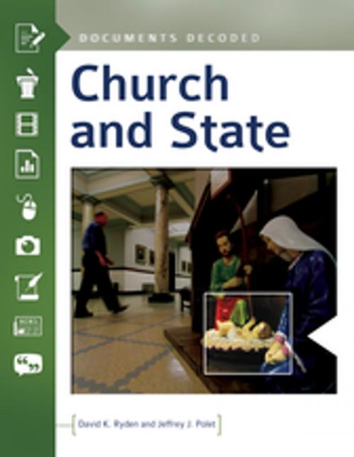 Cover of the book Church and State: Documents Decoded by Jeffrey J. Polet, David K. Ryden, ABC-CLIO