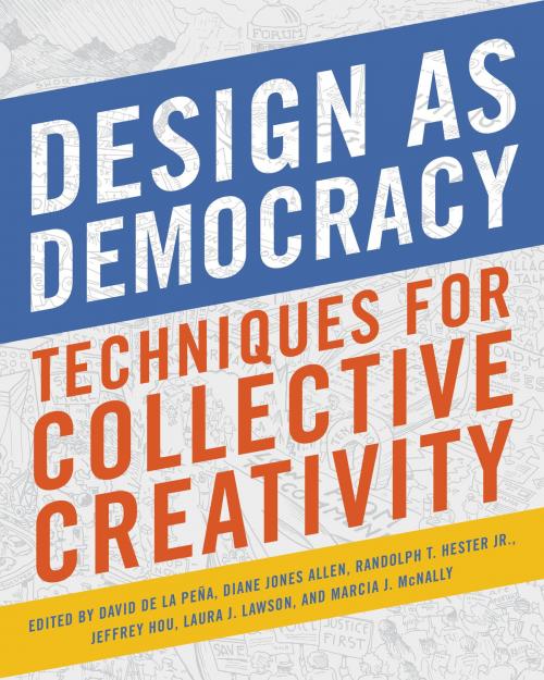 Cover of the book Design as Democracy by David de la Pena, Island Press