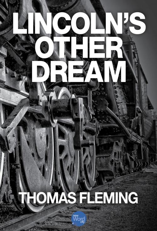 Cover of the book Lincoln's Other Dream by Thomas Fleming, New Word City, Inc.