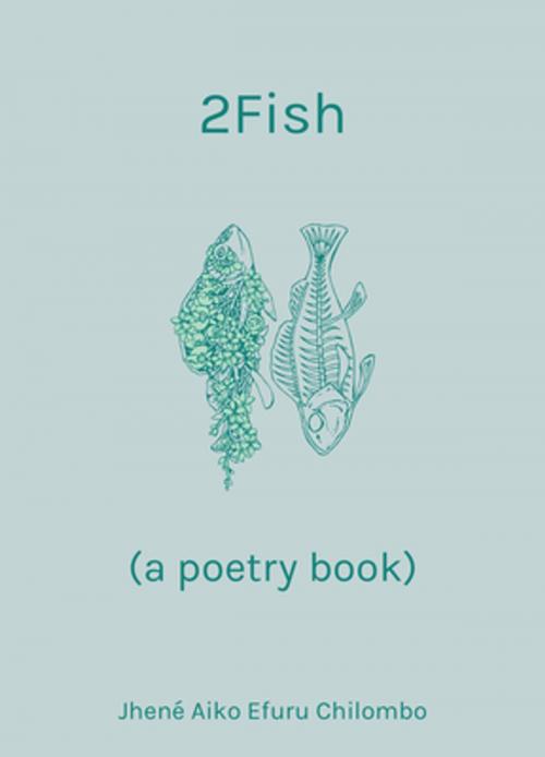 Cover of the book 2Fish by Jhené Aiko Efuru Chilombo, Ulysses Press