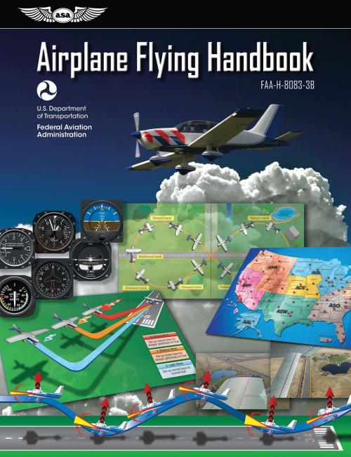 Cover of the book Airplane Flying Handbook by Federal Aviation Administration (FAA), Aviation Supplies & Academics, Inc.