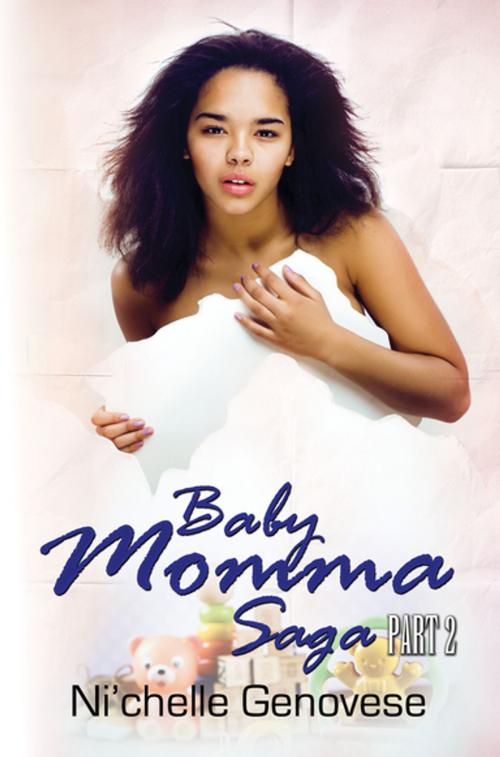 Cover of the book Baby Momma Saga, Part 2 by Ni'chelle Genovese, Urban Books